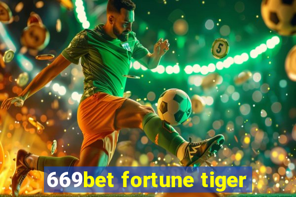 669bet fortune tiger